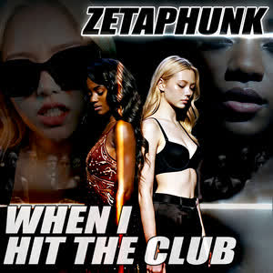 When I Hit The Club - Single